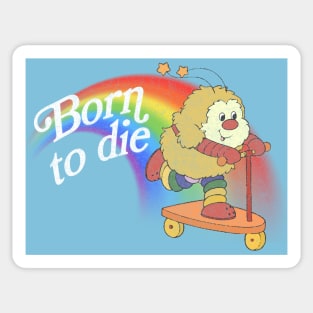 Born To Die / Existentialist Meme Design Sticker